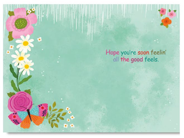 "Good Vibes And Happy Thoughts"   Get Well Card
