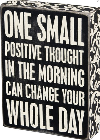 "Positive Thought..." Box Sign