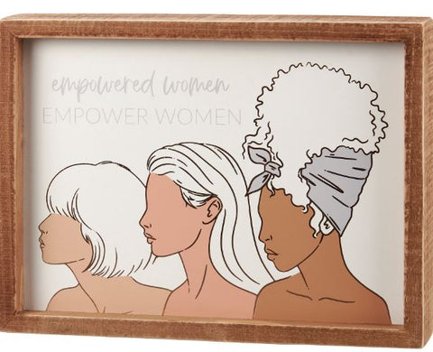 "Empower Women ..." Box Sign