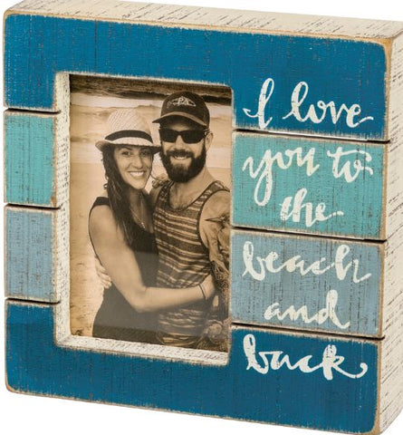 "I Love You To The Beach And Back"  Slat Frame