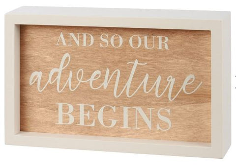 "Our Adventure Begins"  Inset Box Sign