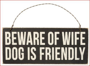Ornament - Beware Of Wife Dog Is Friendly