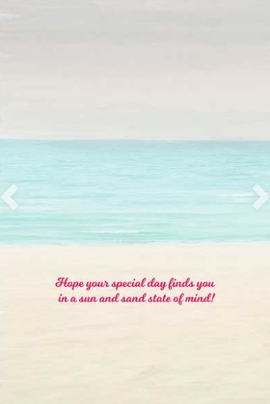 Birthday Card: Hope your special day finds you in a sun and sand state...