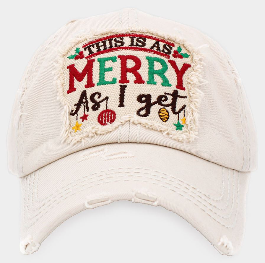 "THIS IS AS MERRY AS I get" Vintage Baseball Cap - Ivory