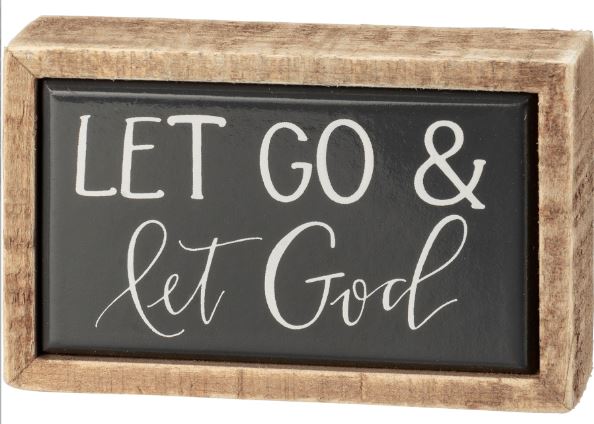 "Let Go & Let God" Box Sign
